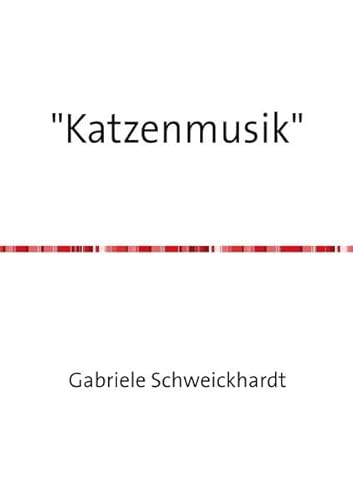 9783737556484: ""Katzenmusik""