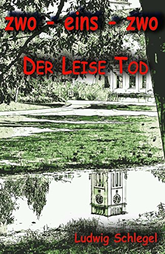Stock image for zwo-eins-zwo: Der Leise Tod for sale by medimops