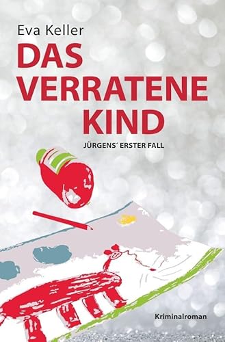 Stock image for Das verratene Kind for sale by medimops