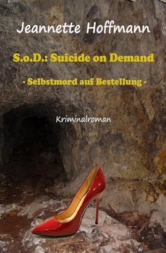 Imagen de archivo de S.o.D. Suicide on Demand - Selbstmord auf Bestellung a la venta por Revaluation Books