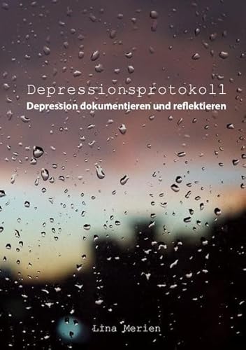 Beispielbild fr Depressionsprotokoll zum Verkauf von Revaluation Books