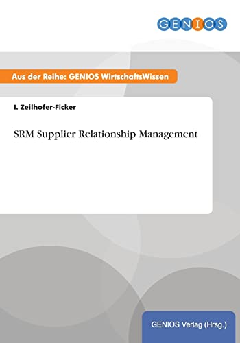 Beispielbild fr SRM Supplier Relationship Management zum Verkauf von Blackwell's