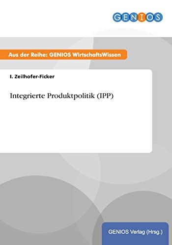 9783737941303: Integrierte Produktpolitik (IPP)