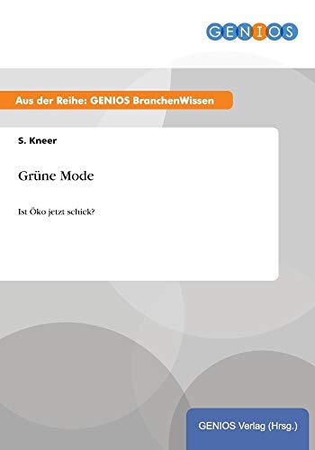 Beispielbild fr Grne Mode: Ist ko jetzt schick? zum Verkauf von medimops