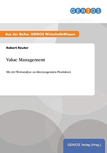 9783737960007: Value Management: Mit der Wertanalyse zu berzeugenden Produkten