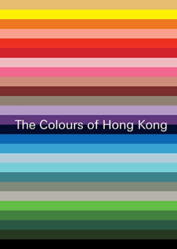 9783738601312: The colours of Hong Kong: Photographs 2007-2014