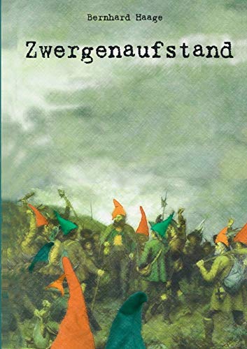 Stock image for Zwergenaufstand (German Edition) for sale by Lucky's Textbooks