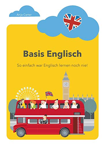 9783738606997: Basis Englisch: So einfach war Englisch lernen noch nie!