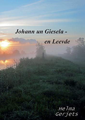 9783738608670: Johann un Giesela - en Leevde (German Edition)