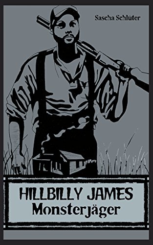 9783738609011: Hillbilly James Monsterjger