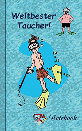 Stock image for Weltbester Taucher: Motiv Notizbuch, Notebook, Einschreibbuch, Tagebuch, Kritzelbuch im praktischen Pocketformat for sale by medimops