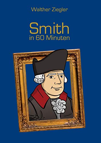 9783738614398: Smith in 60 Minuten