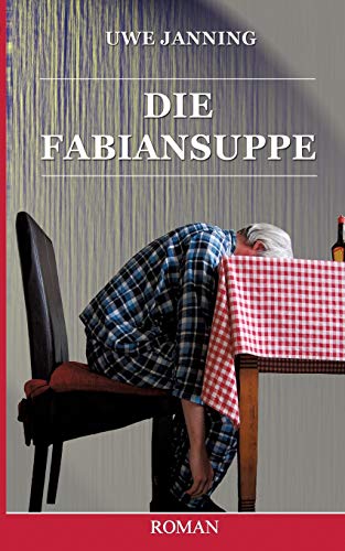 Stock image for Die Fabiansuppe for sale by medimops