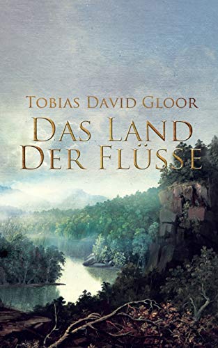 9783738620443: Das Land der Flsse (German Edition)