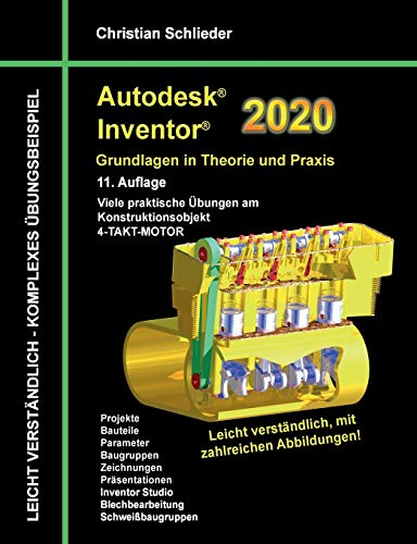 Stock image for Autodesk Inventor 2020 - Grundlagen in Theorie und Praxis: Viele praktische bungen am Konstruktionsobjekt 4-Takt-Motor for sale by medimops