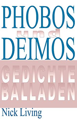 Imagen de archivo de Phobos und Deimos: Worte fliegen tief ins All (German Edition) a la venta por Lucky's Textbooks