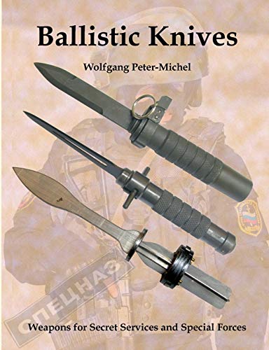 9783738627800: Ballistic Knives: Weapons for Secret Services and Special Forces