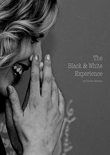 Stock image for The Black and White Experience for sale by Buchpark