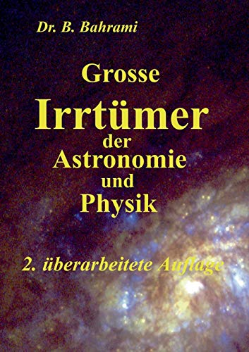 9783738628821: Grosse Irrtmer der Astronomie und Physik