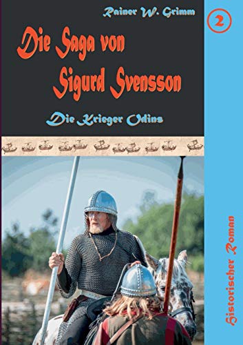 9783738632026: Die Saga von Sigurd Svensson II: Die Krieger Odins: 2