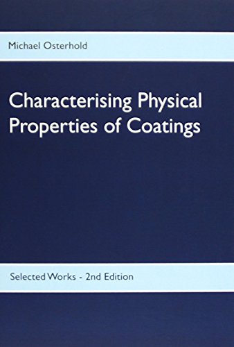 9783738635058: Characterising Physical Properties of Coatings: Selected Works - 2nd Edition