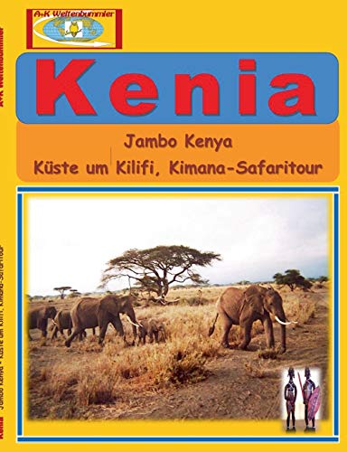 Beispielbild fr Kenia:Jambo Kenya - Kste um Kilifi, Kimana-Safaritour zum Verkauf von Blackwell's