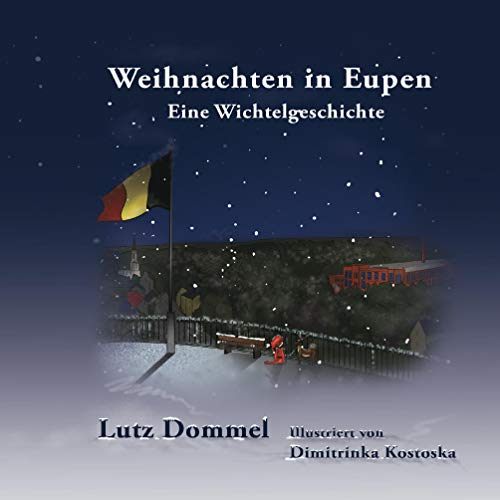 9783738637298: Weihnachten in Eupen: Eine Wichtelgeschichte