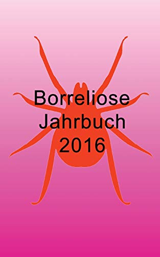 Stock image for Borreliose Jahrbuch 2016 for sale by medimops