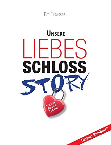 9783738638899: Liebesschloss-Story: Unsere
