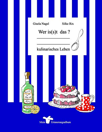 Stock image for Wer is(s)t das ? Mein kulinarisches Leben for sale by Buchpark