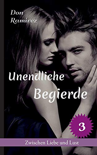 9783738640915: Unendliche Begierde (German Edition)