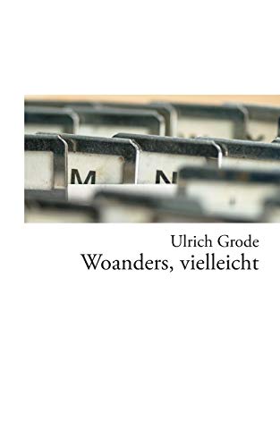 Stock image for Woanders, vielleicht (German Edition) for sale by Lucky's Textbooks