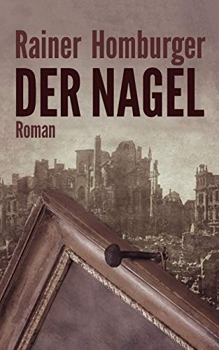 Stock image for Der Nagel (German Edition) for sale by Lucky's Textbooks