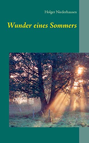 Beispielbild fr Wunder eines Sommers (German Edition) zum Verkauf von Lucky's Textbooks