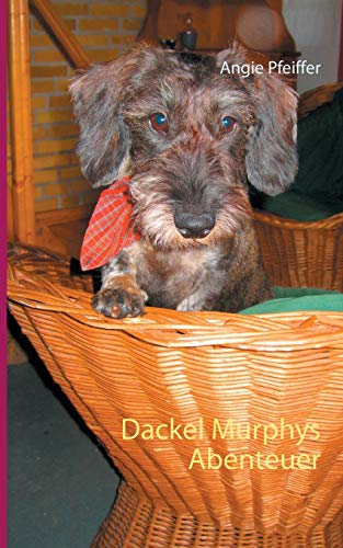 Stock image for Dackel Murphys Abenteuer (German Edition) for sale by GF Books, Inc.