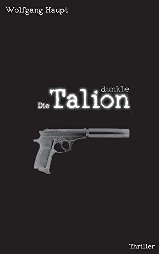 Imagen de archivo de Die dunkle Talion a la venta por medimops