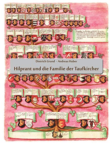 Beispielbild fr Hilprant und die Familie der Taufkircher zum Verkauf von medimops