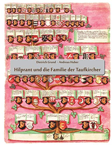 Stock image for Hilprant und die Familie der Taufkircher for sale by medimops