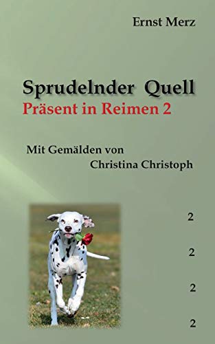 9783738656732: Sprudelnder Quell: Prsent in Reimen 2