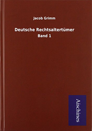 Beispielbild fr Deutsche Rechtsaltertmer: Band 1 zum Verkauf von Antiquariat Armebooks