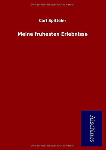 9783738766691: Spitteler, C: Meine frhesten Erlebnisse