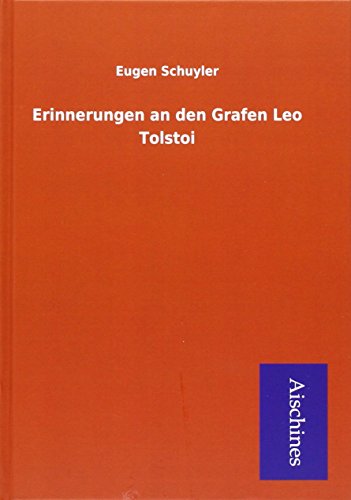 Stock image for Erinnerungen an den Grafen Leo Tolstoi for sale by Buchpark