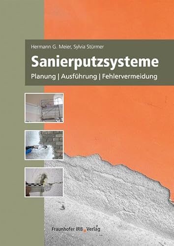 Imagen de archivo de Sanierputzsysteme.: Planung, Ausfhrung, Fehlervermeidung. a la venta por Revaluation Books