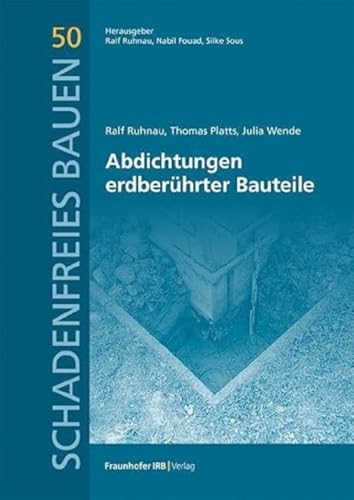 Stock image for Abdichtungen erdberhrter Bauteile. for sale by Blackwell's