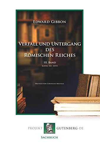 9783739010052: Verfall und Untergang des Rmischen Reiches. III. Band