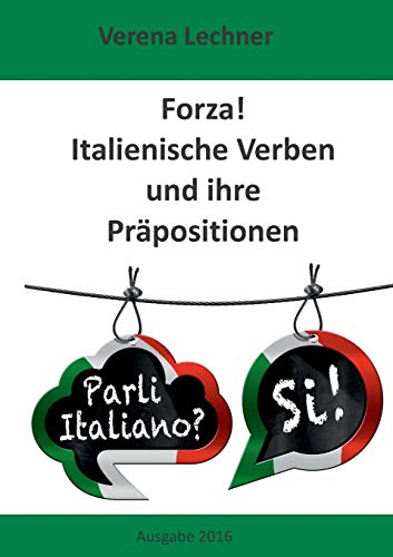 Beispielbild fr Forza! Italienische Verben und ihre Prapositionen zum Verkauf von Chiron Media