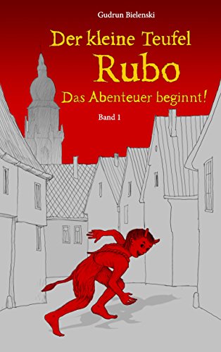 9783739202587: Der kleine Teufel Rubo: Das Abenteuer beginnt!: 1