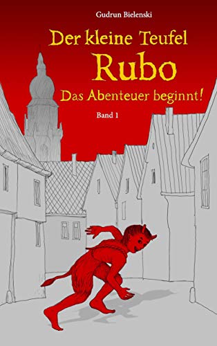 9783739202587: Der kleine Teufel Rubo: Das Abenteuer beginnt!