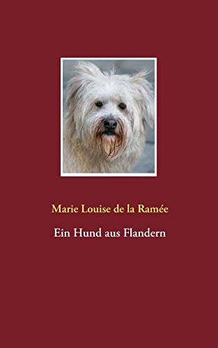 Stock image for Ein Hund aus Flandern (German Edition) for sale by Lucky's Textbooks