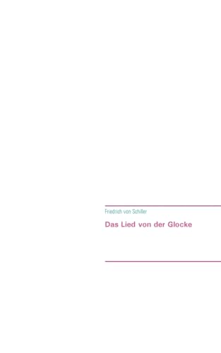 9783739213118: Das Lied von der Glocke